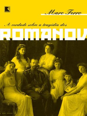 cover image of A verdade sobre a tragédia dos Romanov